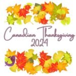 Canadian Thanksgiving 2024 Messages