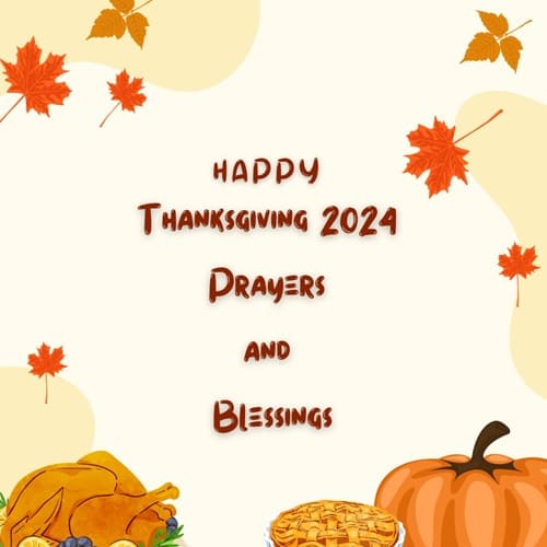 Thanksgiving 2024 Prayers and Blessings