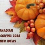 Canadian Thanksgiving 2024 Dinner Ideas