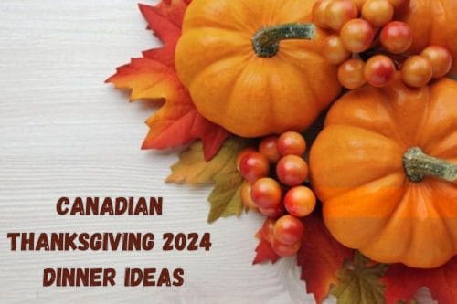 Canadian Thanksgiving 2024 Dinner Ideas