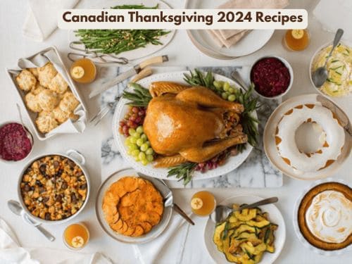 Canadian Thanksgiving 2024 Recipes