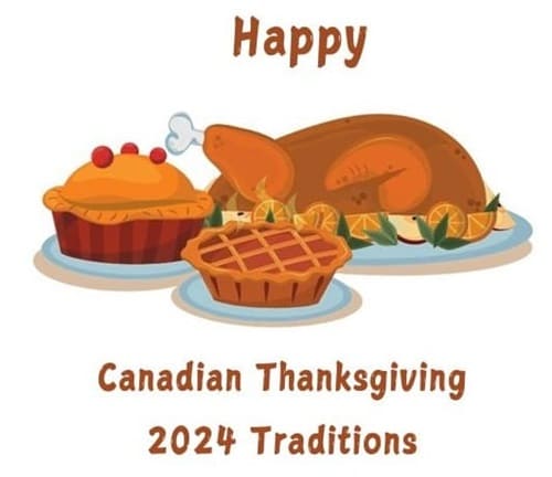 Canadian Thanksgiving 2024 Traditions