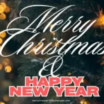 Merry Christmas and Happy New Year Wishes